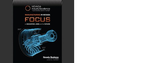 Manufacturing in Nevada, like so many business sectors in Nevada and nationwide, has taken a licking and kept on ticking.