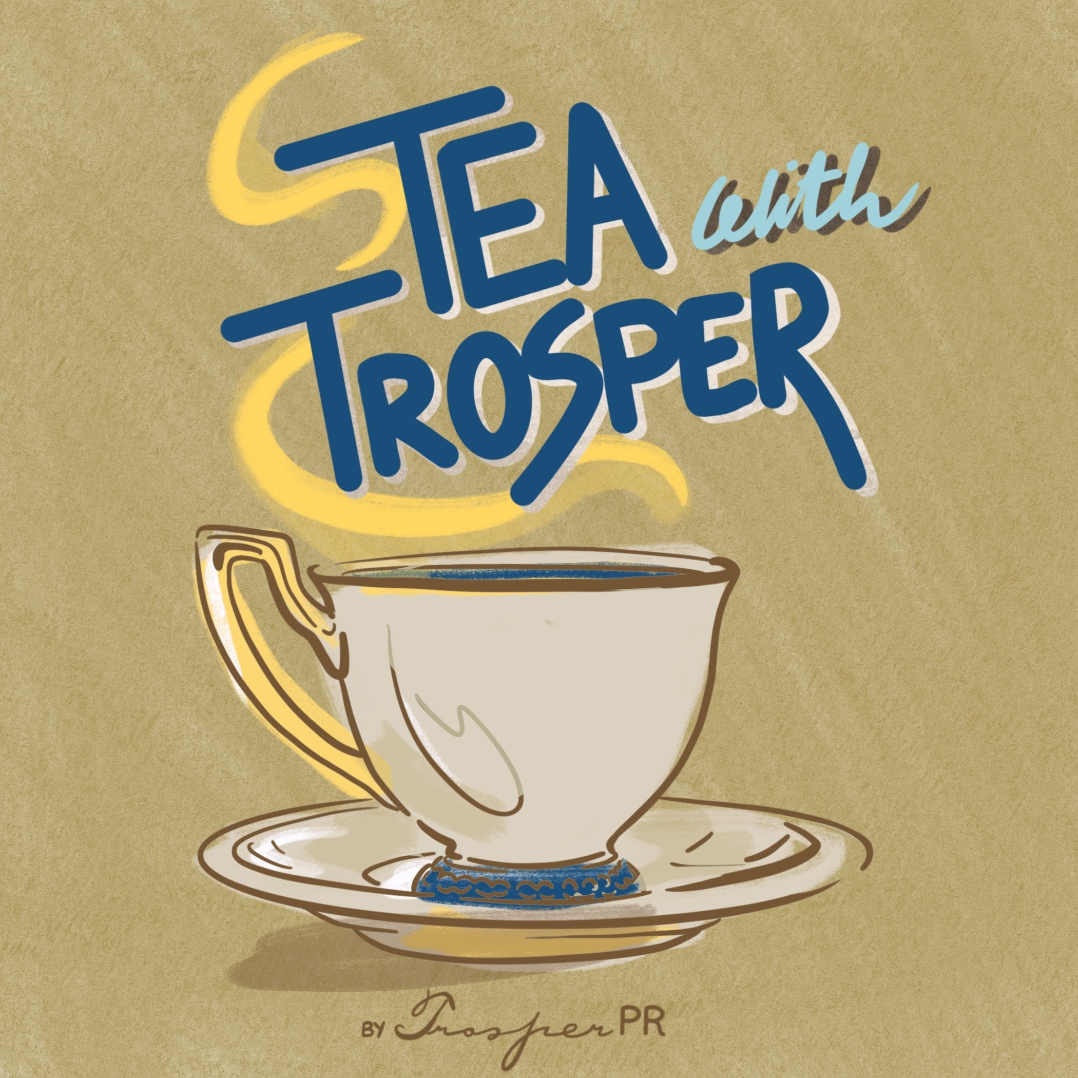 Tea with Trosper Podcast-bc7c0b46