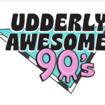 Udderly Awesome 90's