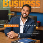 Nevada Business Magazine February 2024 Cover: Banking on Nevada