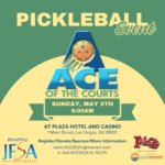 “Ace of the Courts” pickleball event at the Plaza Hotel and Casino to support JFSA