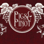 Pigs & Pinot